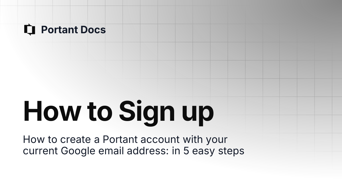 How to Sign up | Portant Docs