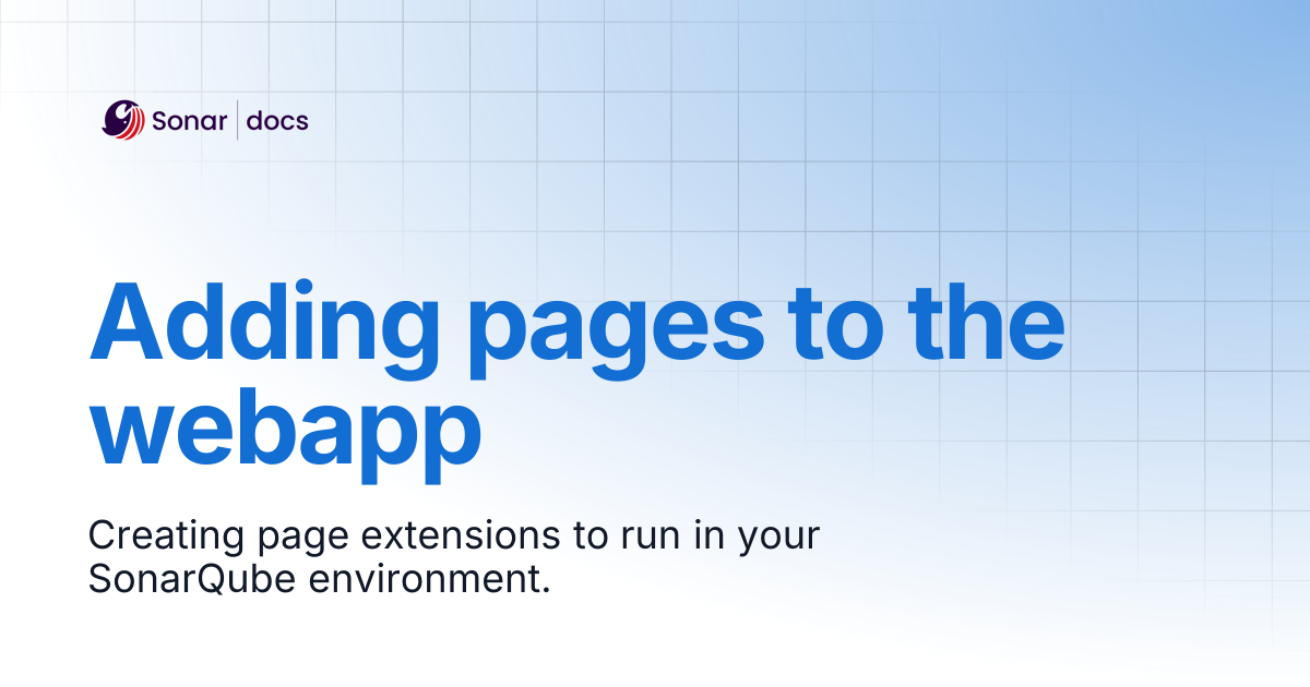 Adding pages to the webapp | SonarQube Server 2026.1 LTA | Sonar ...